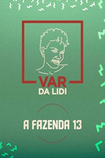 VAR da Lidi - A Fazenda 13 (VAR da Lidi - A Fazenda 13)