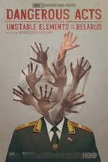 Atos Perigosos (Dangerous Acts Starring The Unstable Elements Of Belarus)