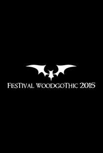 Festival Woodgothic 2015 - Poster / Capa / Cartaz - Oficial 2