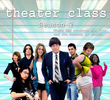 Theater Class (Season 2)