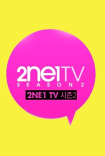 2NE1 TV 2º Temporada - Poster / Capa / Cartaz - Oficial 1