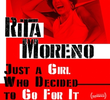 Rita Moreno: Apenas Uma Garota Que Decidiu Ir em Frente