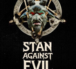 Stan Against Evil (1ª Temporada)