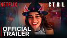 CTRL | Official Trailer | Ananya Panday, Vihaan S, Vikramaditya Motwane | Netflix India