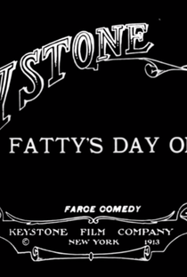 Fatty's Day Off - Poster / Capa / Cartaz - Oficial 1