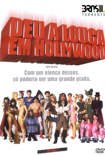 Deu a Louca em Hollywood - 25 de Janeiro de 2007 | Filmow