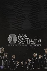 EXO From. Exoplanet #1 - The Lost Planet in Seoul (EXO From. Exoplanet #1 - The Lost Planet in Seoul)
