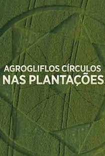 Agroglifos: Círculos nas Plantações - Poster / Capa / Cartaz - Oficial 1