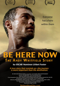 A História de Andy Whitfield (Be Here Now: The Andy Whitfield Story)