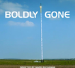 Boldly Gone