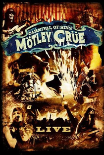 Mötley Crüe - Carnival Of Sins Live - Poster / Capa / Cartaz - Oficial 1