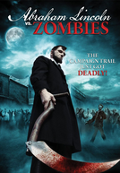 Abraham Lincoln Vs. Zombies