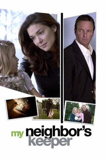 Poster de Filme My Neighbor's Keeper (2007)