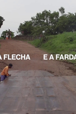 A flecha e a farda (A flecha e a farda)