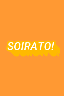 Soirato! - Poster / Capa / Cartaz - Oficial 2