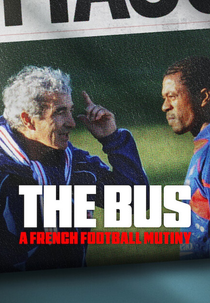 A Greve da Seleção da França (Le Bus: Les Bleus en grève)