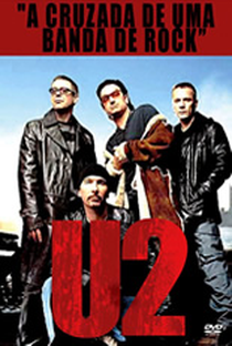 U2 - "A Cruzada de Uma Banda de Rock" - Poster / Capa / Cartaz - Oficial 1