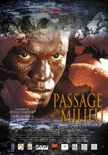 The Middle Passage (Le Passage du Milieu )