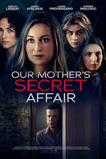 Our Mother’s Secret Affair (Our Mother’s Secret Affair)