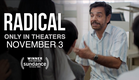Radical | Teaser Trailer | Only In Theaters November 3