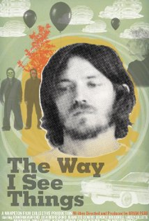The Way I See Things - Poster / Capa / Cartaz - Oficial 1