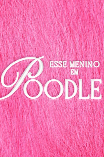 Poster de Curta Poodle (2021)