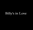 Billy's in Love