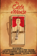 To Catch a Mouse (To Catch a Mouse)