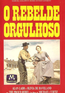O Rebelde Orgulhoso (Proud Rebel)
