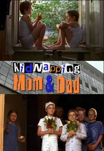 Sequestrando Mamãe e Papai (Kidnapping Mom & Dad)