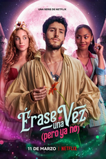 Era Uma Vez… Para Nunca Mais (1ª Temporada) (Érase una vez... pero ya no (Season 1))