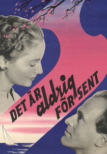 It’s Never Too Late (Det är aldrig för sent)