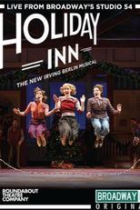Duas Semanas de Prazer: O Novo Musical de Irving Berlin ao Vivo (Holiday Inn: The New Irving Berlin Musical - Live)