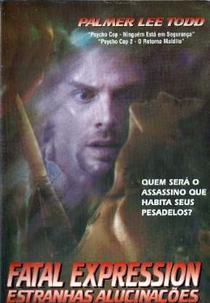 Estranhas Alucinações (Fatal Expression)