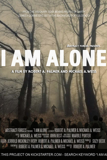 I Am Alone - Poster / Capa / Cartaz - Oficial 1