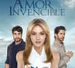 El Amor Invencible