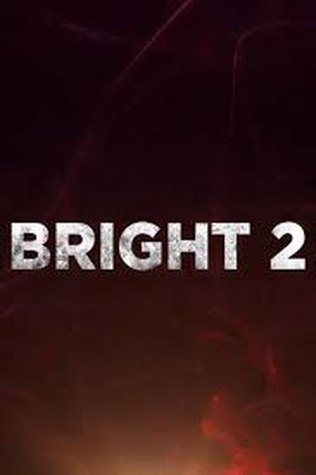Poster de Filme Bright 2 (2022)