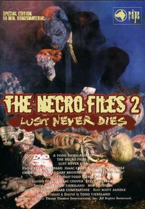 Necro Files II: Behind the Screams (The Necro Files 2: Lust Never Dies)