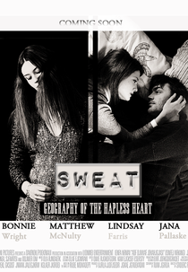 Geography of the Hapless Heart: Sweat (Geography of the Hapless Heart: Sweat)