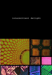 Intermittent Delight (Intermittent Delight)