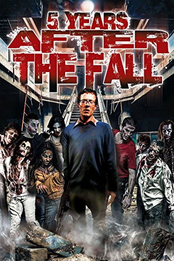 Poster de Filme 5 Years After the Fall (2015)