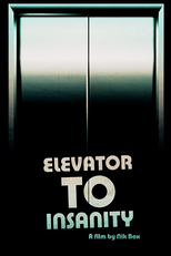 Elevator to Insanity (Elevator to Insanity)