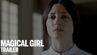 MAGICAL GIRL Trailer | Festival 2014