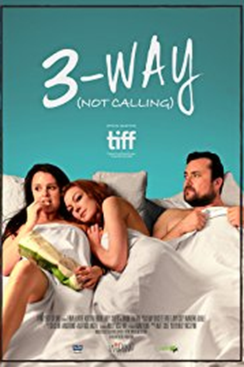 Poster de Curta 3-Way (Not Calling) (2016)