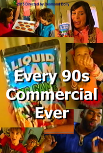 Every 90s Commercial Ever - Poster / Capa / Cartaz - Oficial 3