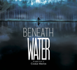 Beneath Water