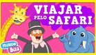 Mundo Bita - Viajar pelo Safari [ clipe infantil ]