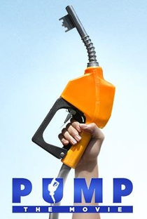 Pump – Histórias do petróleo - Poster / Capa / Cartaz - Oficial 1