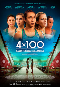 4 x 100: Correndo por um Sonho (4 x 100: Correndo por um Sonho)
