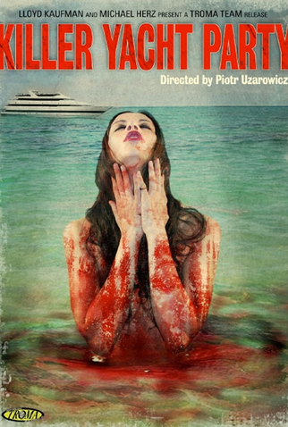 Poster 1 de Filme Killer Yacht Party (2006)